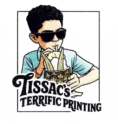 Tissac's Terrific Printing